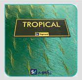 TROPICAL